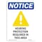 Signmission OSHA, Hearing Protection, 14in X 10in Rigid Plastic, 10" W, 14" H, Portrait, OS-NS-P-1014-V-13413 OS-NS-P-1014-V-13413 - alternate 1